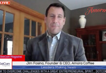Jim Fosina, Founder & CEO, Amora Coffee, A DotCom Magazine Exclusive Interview
