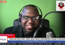 Marcus Norman, CEO & Host, GentleMan Style Podcast, A DotCom Magazine Exclusive Zoom Interview