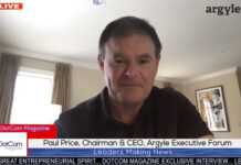 Paul Price , Chairman & CEO, Argyle Executive Forum, A DotCom Magazine Exclusive Zoom Interview