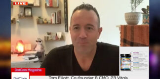 Tom Elliott, Co-founder & CMO, 23 Vitals, A DotCom Magazine Exclusive Video Interview