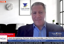 Josh Konigsberg, Partner and Co-Founder at Law Firm Marketing Pros, A Dot Com Magazine Exclusives Interview.