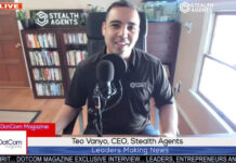 Teo Vanyo, CEO, Stealth Agents, A DotCom Magazine Exclusive Zoom Interview