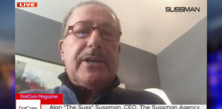 Alan "The Suss" Sussman, CEO The Sussman Agency, A DotCom Magazine Exclusive Interview.