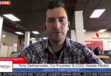 Tony Delmercado, Co-Founder & COO, Hawke Media, A DotCom Magazine Exclusive Interview