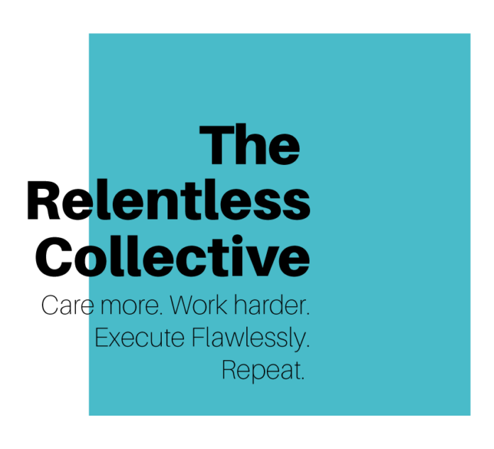 The Relentless Collective