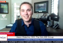 Jason Malecha, CEO, The GALXEE Group, A DotCom Magazine Exclusive Interview Jason Malecha, CEO, The GALXEE Group