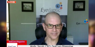 Jay Cormier, President & CEO, Eyedaptic A DotCom Magazine Exclusive Interview