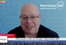 Mike Austin, CEO & Founder, MetrixData 360, A DotCom Magazine Interview Mike Austin, CEO & Founder, MetrixData 360