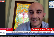 Regis Wiegand, Managing Partner, K.C. Innovations LLC, A DotCom Magazine Interview Regis Wiegand, Managing Partner, K.C. Innovations LLC