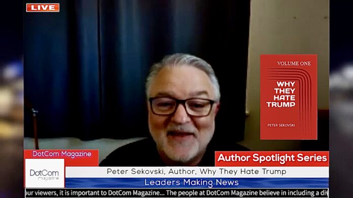 Peter Sekovski, Author, Why They Hate Trump