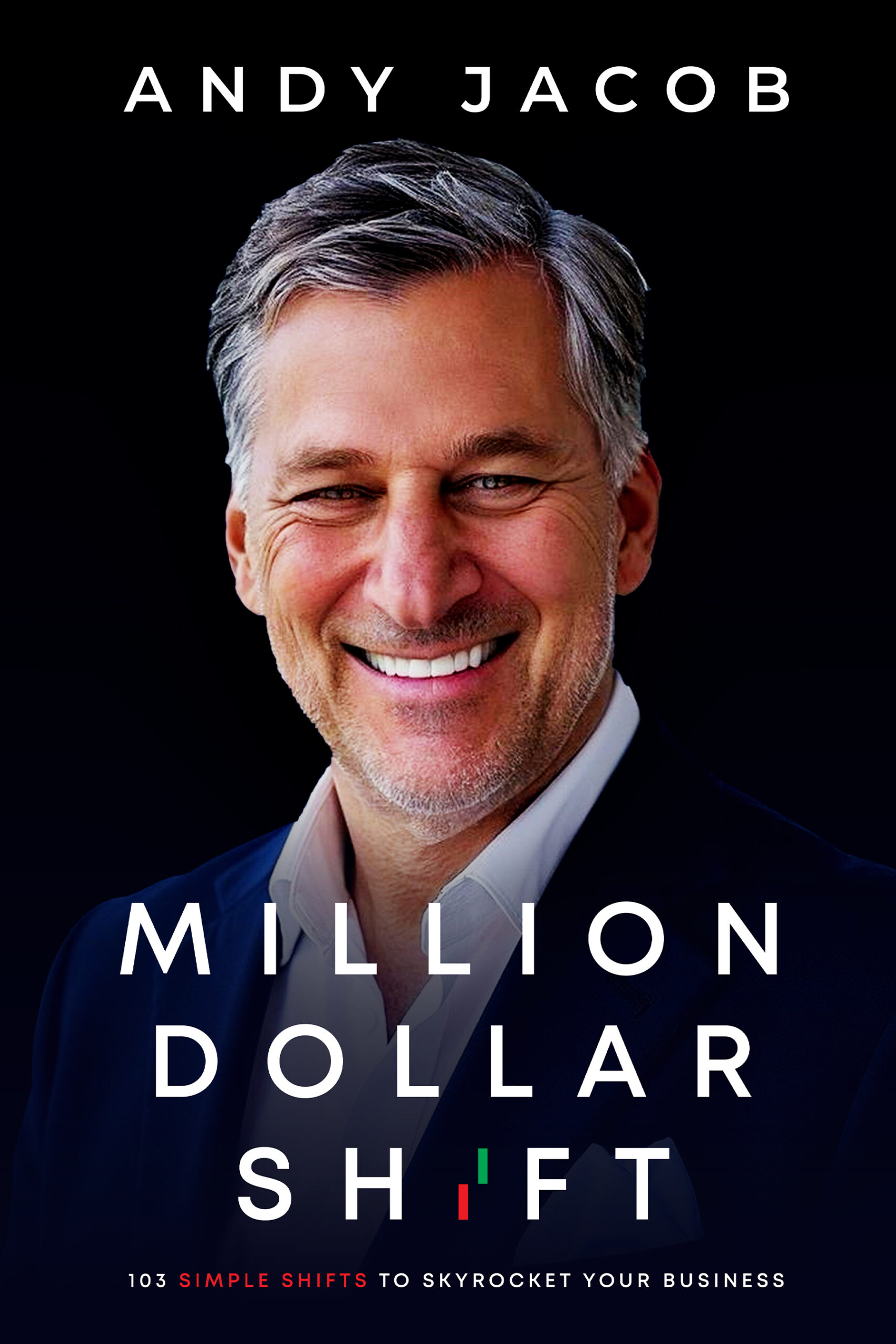 Andy Jacob's Million Dollar Shift