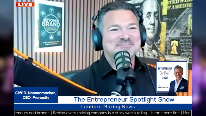 Cliff R. Nonnenmacher, CEO, Franocity