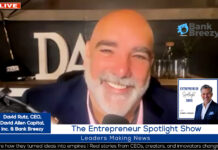 David Rutz, CEO, David Allen Capital, Inc. & Bank Breezy on The Entrepreneur Spotlight Show
